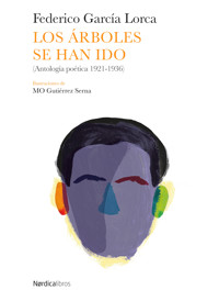 Los árboles se han ido - Federico García Lorca - ebook