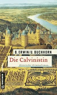 Die Calvinistin - Birgit Erwin - ebook