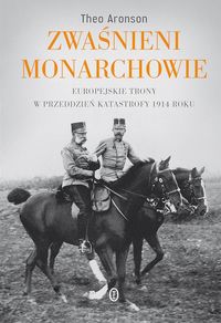 Zwaśnieni monarchowie - Aronson Theo - książka