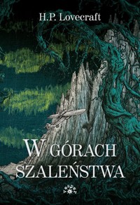 W górach szaleństwa - Lovecraft Howard Phillips - książka