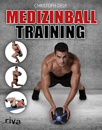 Medizinball-Training - Christoph Delp - ebook