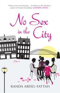 No Sex in the City - Randa Abdel-Fattah - ebook