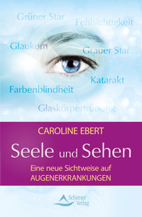 Seele und Sehen - Ebert Caroline - ebook