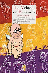 La Velada en Benicarló - Manuel Azaña - ebook