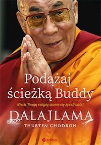 Podążaj ścieżką Buddy - Dalajlama, Chodron Thubten - książka