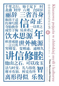 Kluczowe pojęcia w chińskiej myśli i kulturze Tom 5 -  - książka