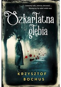 Szkarłatna głębia - Krzysztof Bochus - ebook + audiobook + książka
