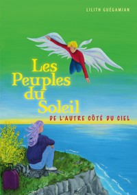 Les Peuples du Soleil - Lilith Guégamian - ebook
