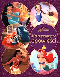 Najpiękniejsze opowieści Disney Księżniczka -  - książka