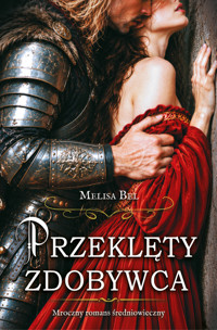 Przeklęty zdobywca - Melisa Bel - ebook