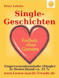 Single-Geschichten - Peter Lehrke - ebook