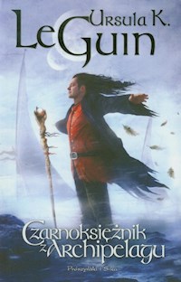 Czarnoksiężnik z Archipelagu - Le Guin Ursula K. - książka