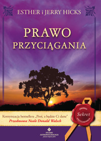 Prawo przyciągania - Esther I Jerry Hicks - ebook