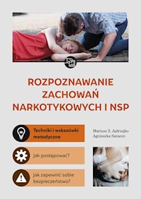 Rozpoznawanie zachowań narkotykowych i NSP - Jędrzejko Mariusz Z., Saracen Agnieszka - książka