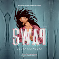 Swap - Sarnecka Julita - ebook + audiobook