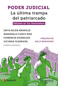 Poder Judicial. La última trampa del patriarcado - Marianela Flores Díaz - ebook