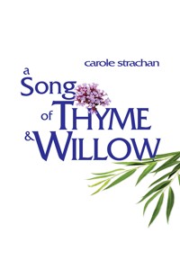A Song of Thyme and Willow - Carole Strachan - ebook
