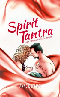 Spirit Tantra - Anne Durmaz - ebook
