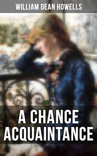 A Chance Acquaintance - William Dean Howells - ebook