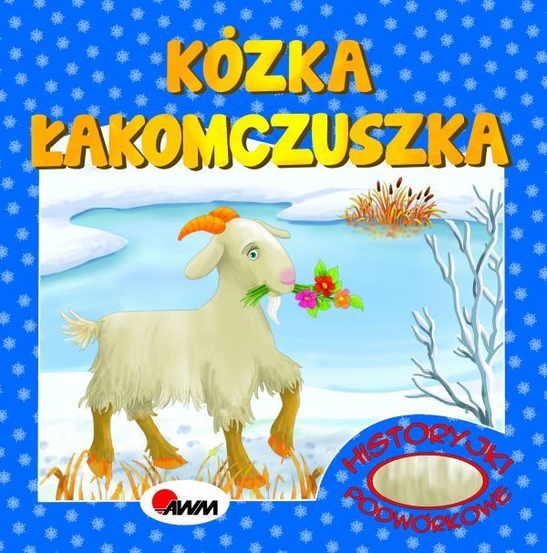 Kózka Łakomczuszka. Historyjki podwórkowe - Mirosława Kwiecińska - książka