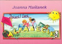 Dzieci Leci alfabecik - Maślanek Joanna - książka