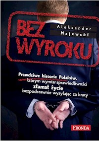 Bez wyroku - Aleksander Majewski - ebook + książka
