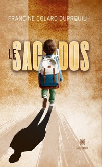 Le sac à dos - Francine Colard Duprouilh - ebook