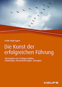 Die Kunst der erfolgreichen Führung - Evelin Voigt-Eggert - ebook