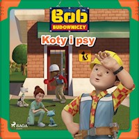 Bob Budowniczy - Koty i psy - Mattel - ebook + audiobook