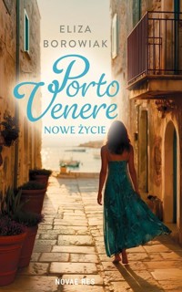 Porto Venere - nowe życie - Eliza Borowiak - książka