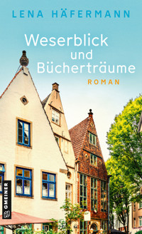 Weserblick und Bücherträume - Lena Hafermann - ebook