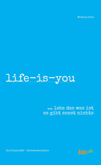 life-is-you - Martina Kern - ebook