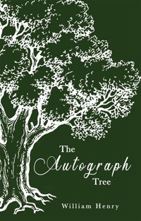 The Autograph Tree - William Henry - ebook