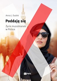 Poddaję się - Dudek Anna J. - książka