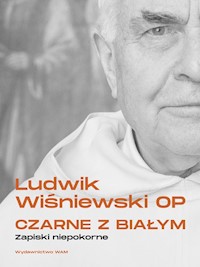 Czarne z białym - Ludwik Wiśniewski OP - ebook