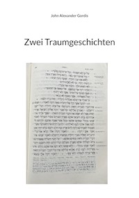 Zwei Traumgeschichten - John Alexander Gordis - ebook