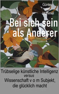 Bei sich sein als Anderer - Günter von Hummel - ebook