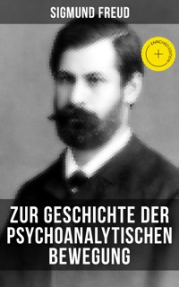 Zur Geschichte der psychoanalytischen Bewegung - Sigmund Freud - ebook