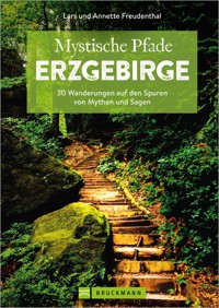 Mystische Pfade Erzgebirge - Annette Freudenthal - ebook