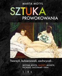 Sztuka prowokowania - Marta Motyl - ebook + książka