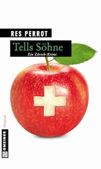 Tells Söhne - Res Perrot - ebook