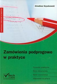 Zamówienia podprogowe w praktyce - Szyszkowski Arkadiusz - książka
