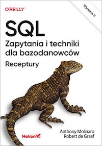 SQL Zapytania i techniki dla bazodanowców Receptury - Molinaro Anthony , de Graaf Robert - książka
