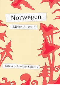Norwegen - Silvia Schneider Schiess - ebook