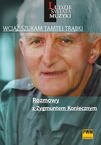 Wciąż szukam tamtej trąbki. Rozmowy z Zygmuntem Koniecznym - Polony Leszek, Turdza Witold - książka