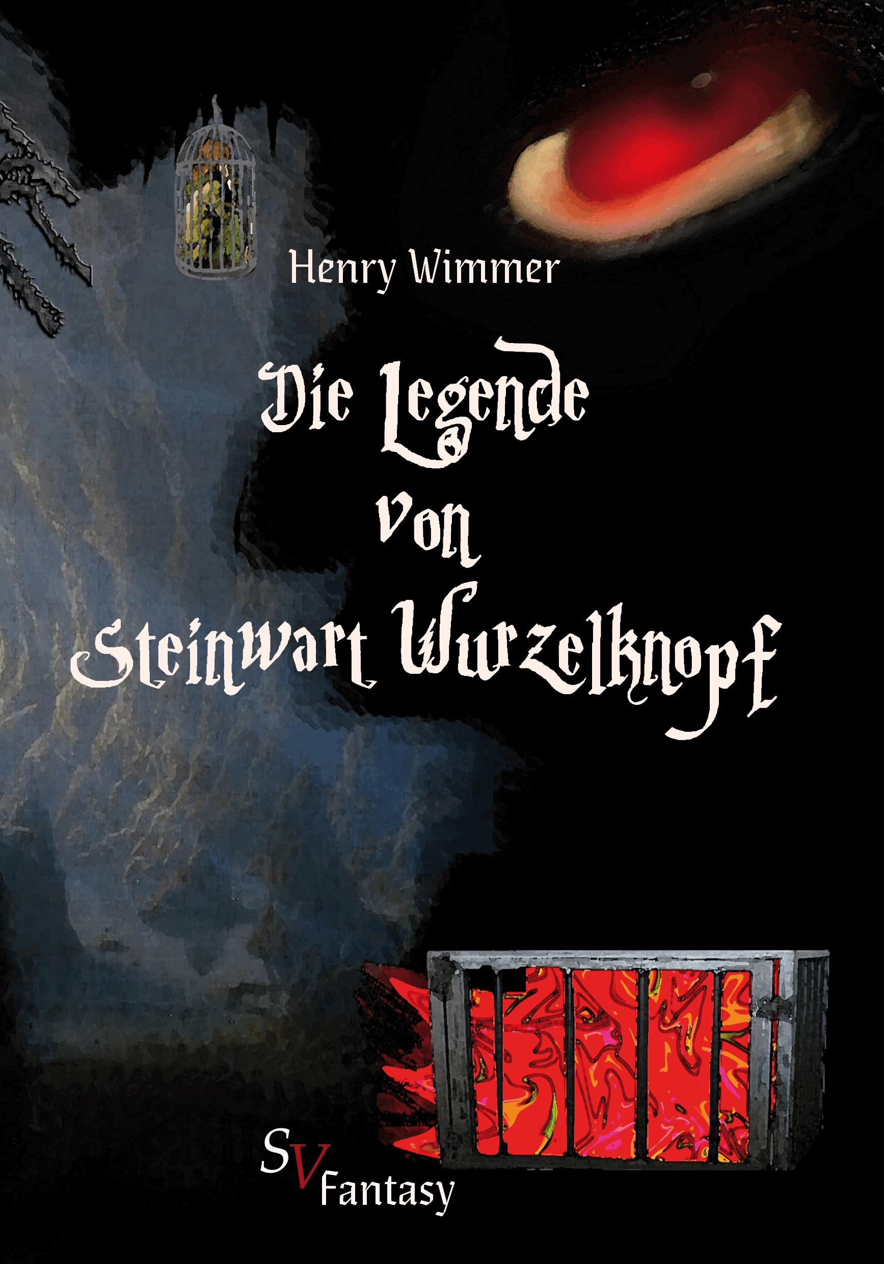 Die Legende von Steinwart Wurzelknopf
