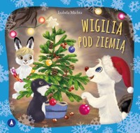 Wigilia pod ziemią - Izabela Michta - książka