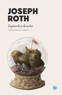 Izquierda y derecha - Joseph Roth - ebook