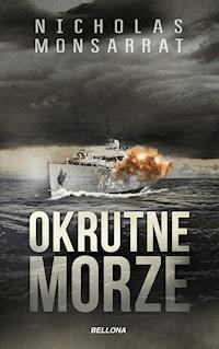 Okrutne morze - Nicholas Monsarrat - ebook
