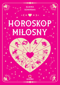 Horoskop miłosny - Elwira Sowińska - ebook + książka